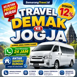 Travel Demak Jogja Anter Sampe Rumah Harga Tiket Belum Pernah Semurah Ini