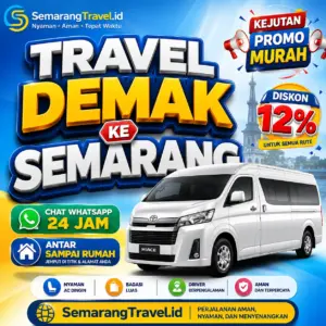 Travel Demak Semarang Anter Sampe Rumah Harga Tiket Belum Pernah Semurah Ini