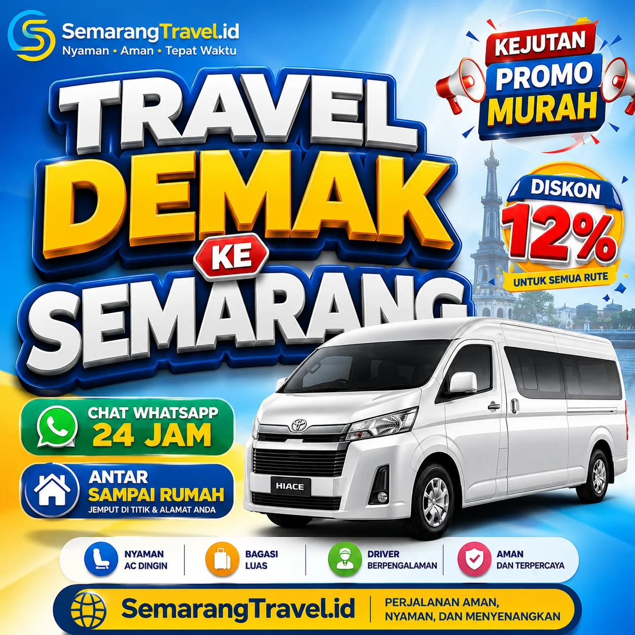 Travel Demak Semarang Anter Sampe Rumah Harga Tiket Belum Pernah Semurah Ini