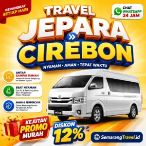 Travel Jepara Cirebon Anter Sampe Rumah Harga Tiket Belum Pernah Semurah Ini