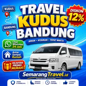 Harga Travel Kudus Bandung Belum Pernah Semurah Ini, Diskon Tiket 12%