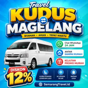 Harga Travel Kudus Magelang Belum Pernah Semurah Ini, Diskon Tiket 12%