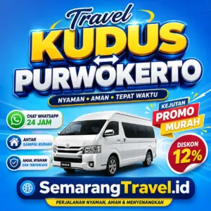 Harga Travel Kudus Purwokerto Belum Pernah Semurah Ini, Diskon Tiket 12%