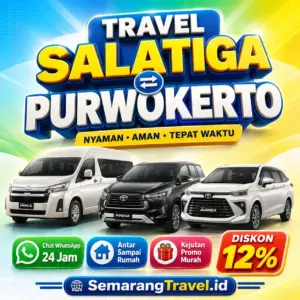 Travel Salatiga Purwokerto Anter Sampe Rumah Harga Tiket Murah