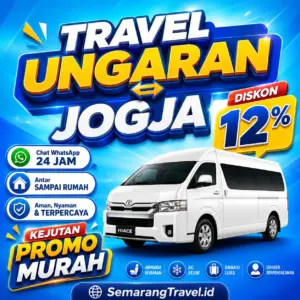 Travel Dari Ungaran Ke Jogja Antar Jemput Sampe Rumah Harga Tiket Murah