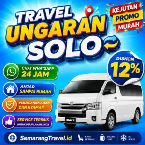 Travel Dari Ungaran Ke Solo Anter Sampe Rumah Harga Tiket Murah