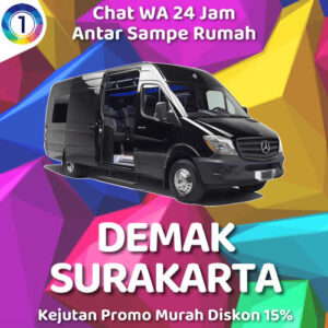 Travel Demak Solo Anter Sampe Rumah Harga Tiket Murah