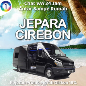 Travel Jepara Cirebon Anter Sampe Rumah Harga Tiket Murah