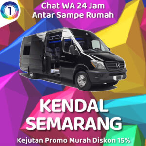 Travel Kendal Semarang Anter Sampe Rumah Harga Tiket Murah