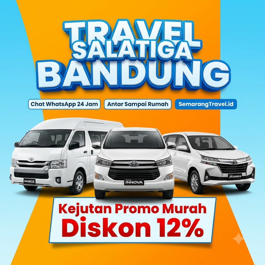 Travel Salatiga Bandung Anter Sampe Rumah Harga Tiket Murah