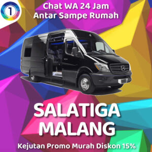 Travel Salatiga Malang Berangkat Pagi Anter Sampe Rumah Harga Tiket Murah