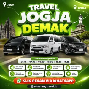 Travel Jogja Ke Demak, Jadwal Berangkat Pagi Sampe Malam