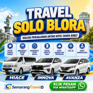Travel Solo Ke Blora Door To Door Sampe Depan Rumah Tarif Murah