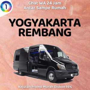 Travel Jogja Ke Rembang, Jadwal Berangkat Pagi Sampe Malam