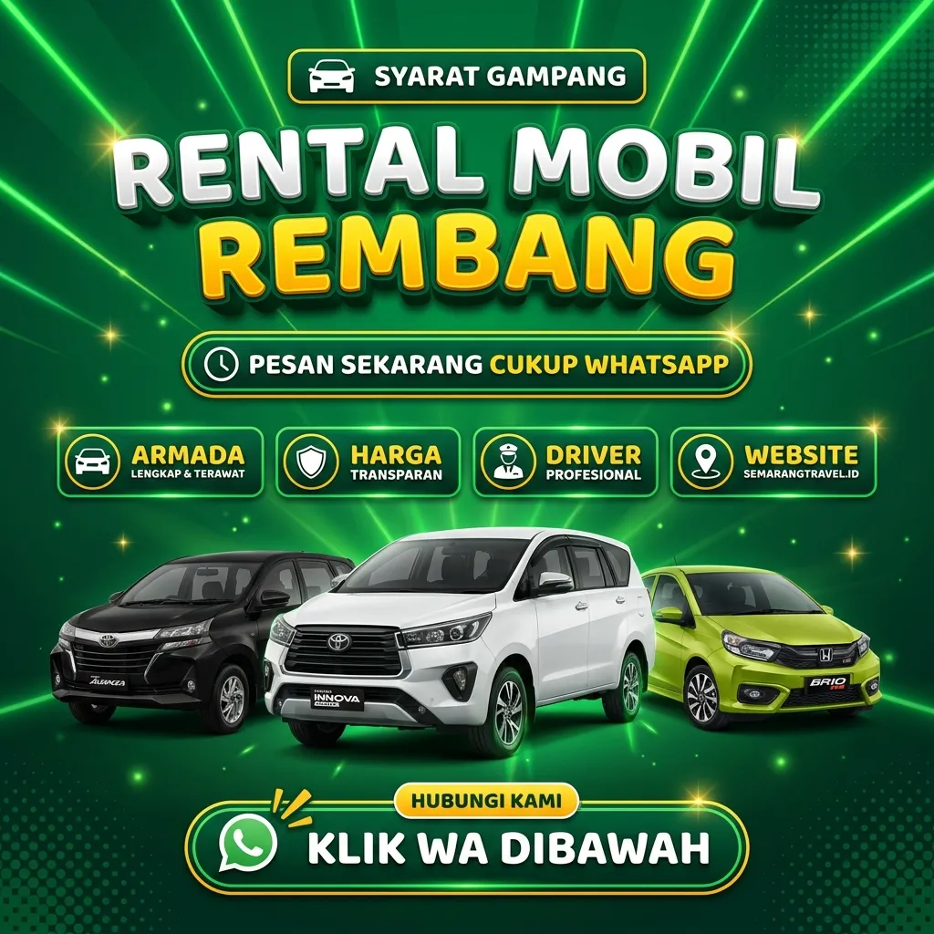 Sangar!! Rental Mobil Rembang Fasilitas Sultan, Sewa Lepas Kunci Armada Wangi