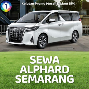 Sewa Alphard Semarang Paling Gesit, Dengan Per Hari Tarif Murah