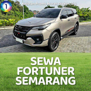 Sewa Fortuner Semarang Paling Gesit, Bisa Lepas Kunci Tarif Murah