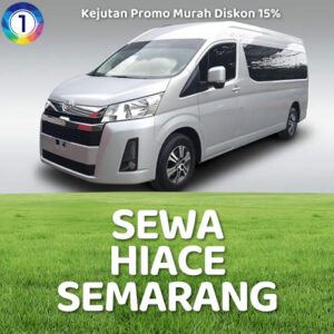 Sewa Hiace Semarang Paling Gesit, Bisa Lepas Kunci Tarif Murah