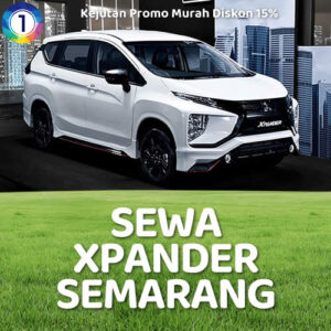 Sewa Xpander Semarang Paling Gesit, Bisa Lepas Kunci Tarif Murah