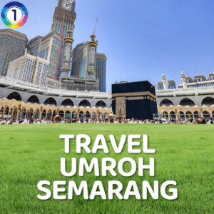 Travel Umroh Semarang Paling Gesit, Resmi dan Terpercaya 2025