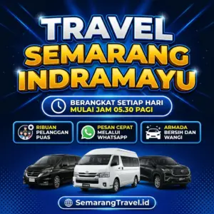 Cuma Disini! Travel Semarang Indramayu Murah Bisa Antar Sampai Rumah