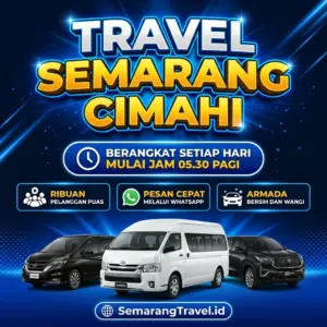 Cuma Disini! Travel Semarang Cimahi Murah Bisa Antar Sampai Rumah