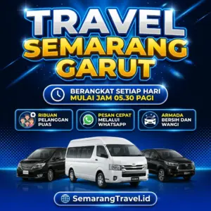 Cuma Disini! Travel Semarang Garut Murah Bisa Antar Sampai Rumah