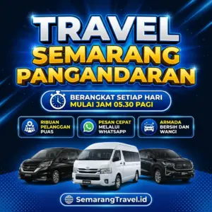 Cuma Disini! Travel Semarang Pangandaran Murah Bisa Antar Sampai Rumah