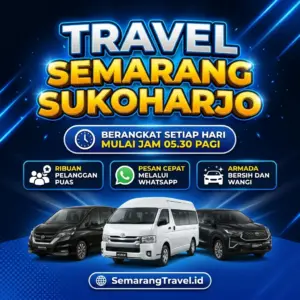 Cuma Disini! Travel Semarang Sukoharjo Murah Bisa Antar Sampai Rumah