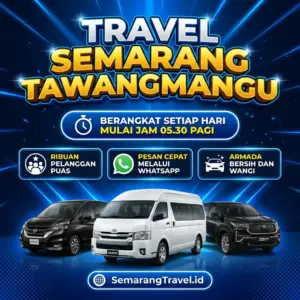 Cuma Disini! Travel Semarang Tawangmangu Murah Bisa Antar Sampai Rumah