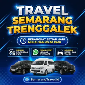Cuma Disini! Travel Semarang Trenggalek Murah Bisa Antar Sampai Rumah