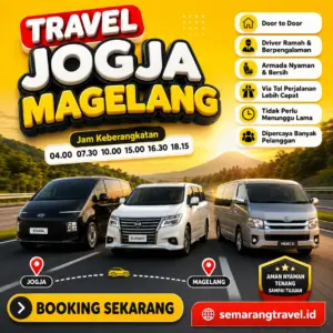 Travel Jogja Ke Magelang Antar Jemput, Jadwal Berangkat Pagi Sampe Malam