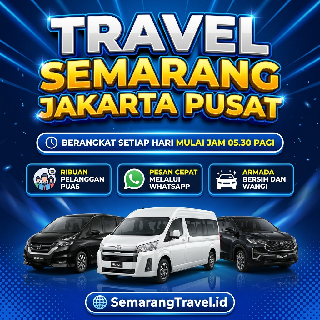 Cuma Disini! Travel Semarang Jakarta Pusat Murah Bisa Antar Sampai Rumah