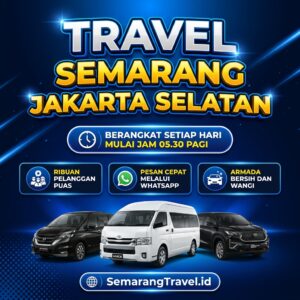Cuma Disini! Travel Semarang Jakarta Selatan Murah Bisa Antar Sampai Rumah
