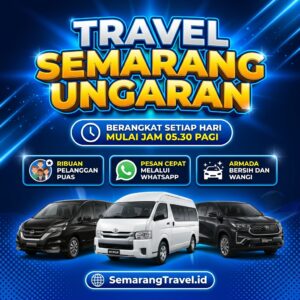 Cuma Disini! Travel Semarang Ungaran Murah Bisa Antar Sampai Rumah