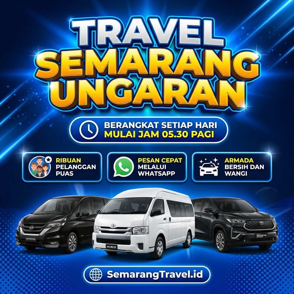 Cuma Disini! Travel Semarang Ungaran Murah Bisa Antar Sampai Rumah
